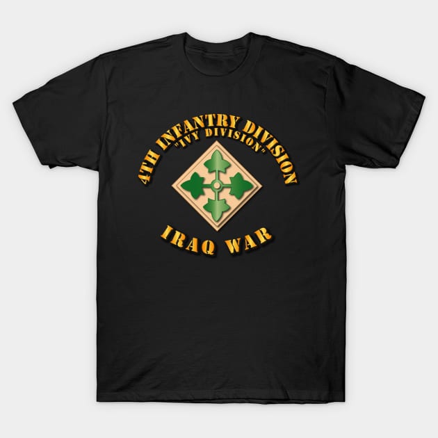 4th Infantry Div - Iraq War T-Shirt by twix123844